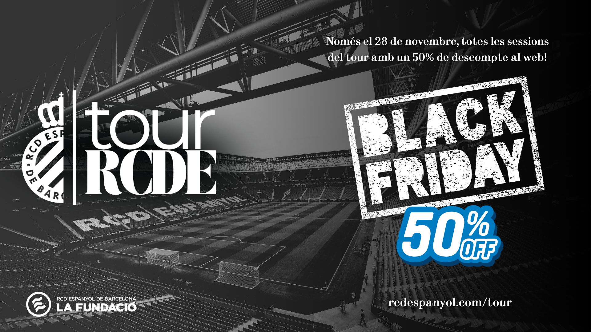Tour RCDE: 50% de descuento por el Black Friday